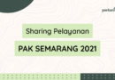 Sharing Pelayanan PAK 2021